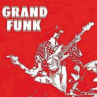 2 Grand Funk